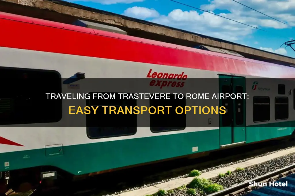 how to get to rome airport from trastevere
