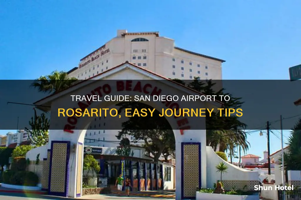 how to get to rosarito from san diego airport
