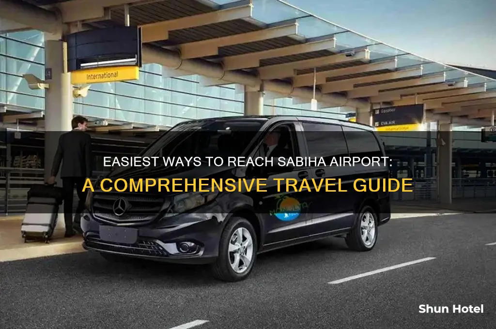 how to get to sabiha airport