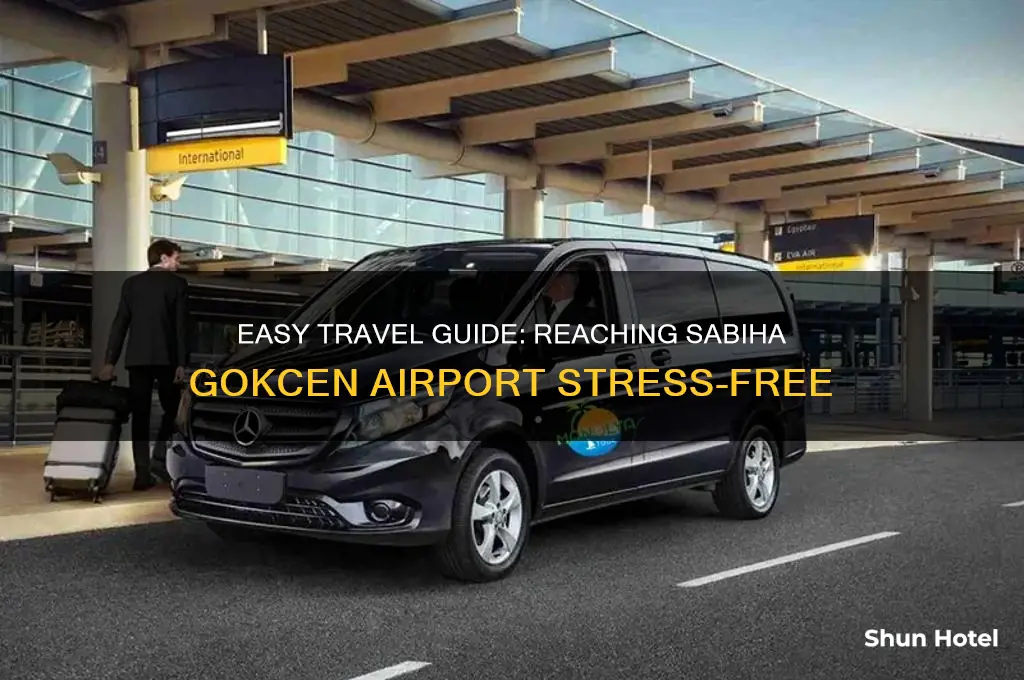 how to get to sabiha gokcen airport