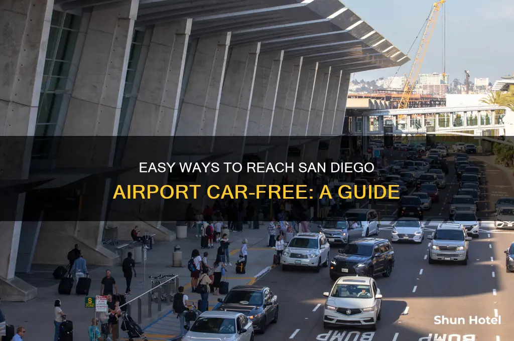 how to get to san diego airport without a car