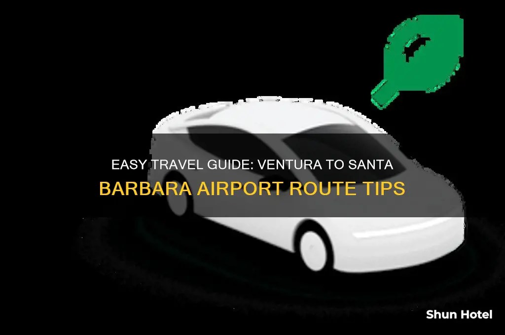 how to get to santa barbara airport from ventura