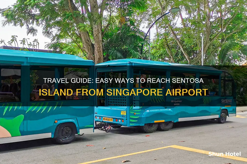 how to get to sentosa island from singapore airport