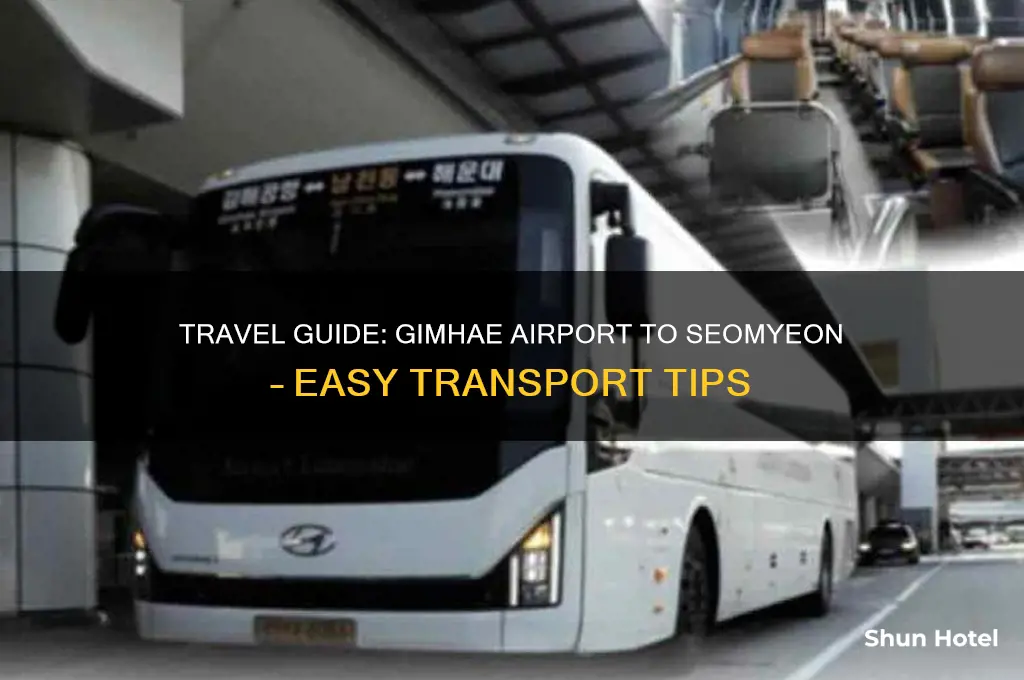 how to get to seomyeon from gimhae airport