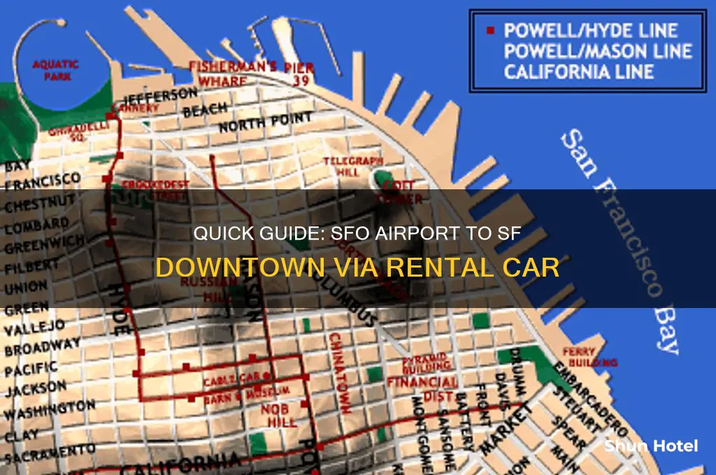 how to get to sf downtown from airport rental