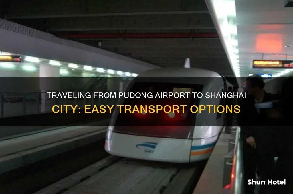how to get to shanghai city from pudong airport