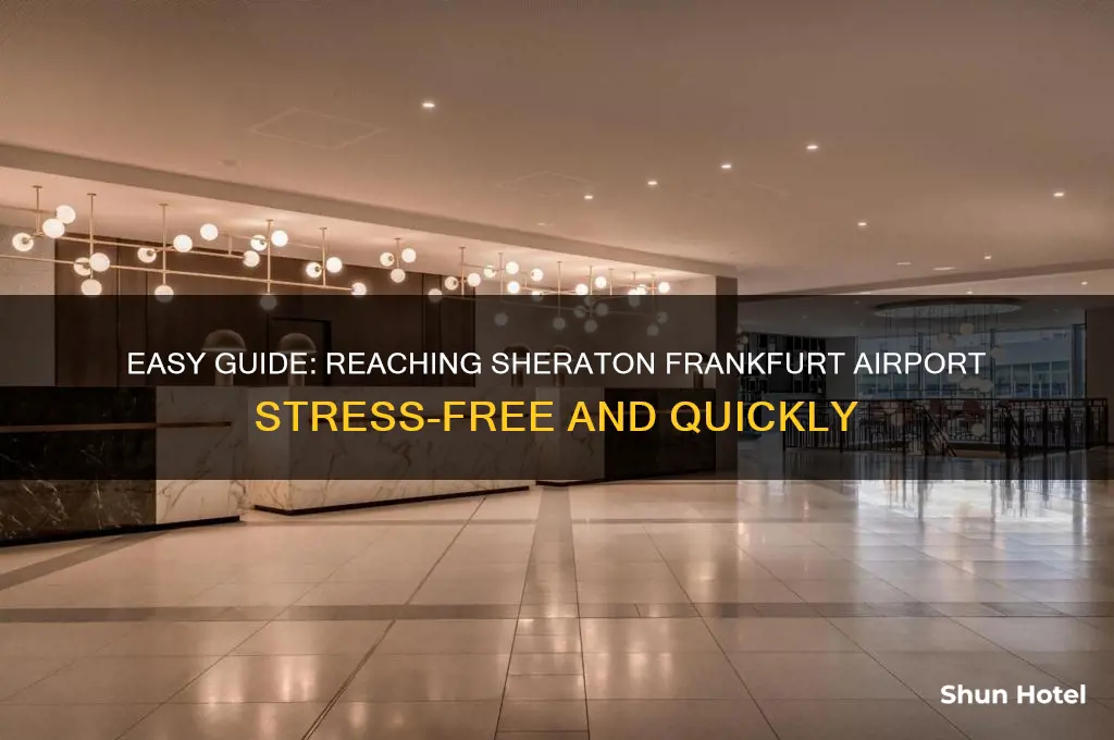 how to get to sheraton frankfurt airport