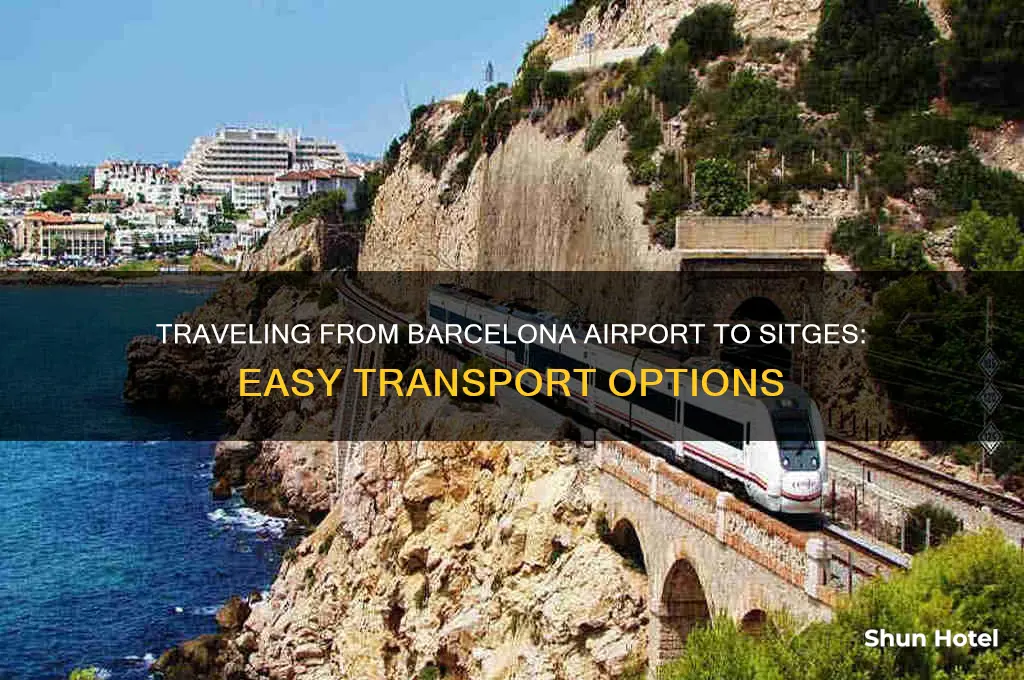 how to get to sitges from barcelona airport