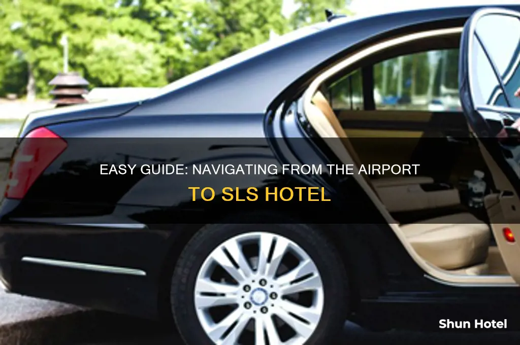 how to get to sls from the airport