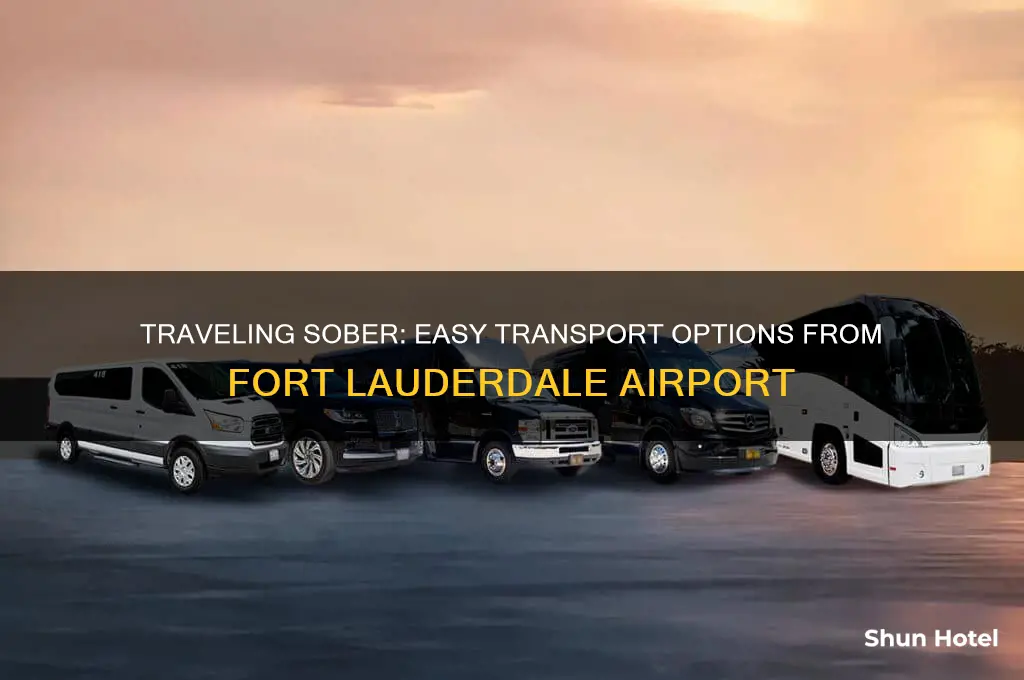 how to get to sober from fort lauderdale airport