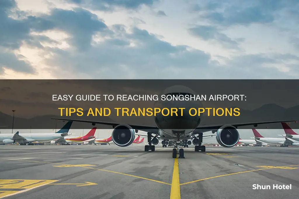 how to get to songshan airport