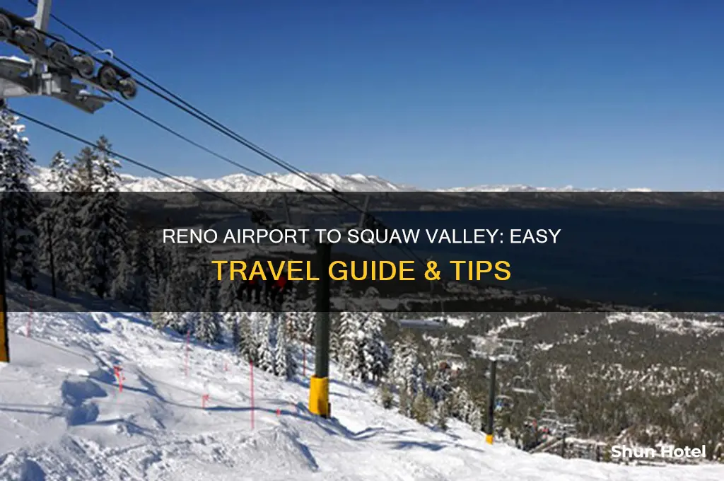 how to get to squaw valley from reno airport