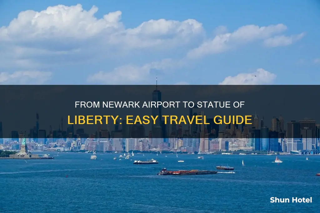 how to get to statue of liberty from newark airport