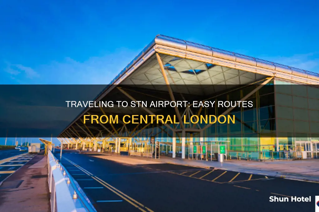 how to get to stn airport from central london