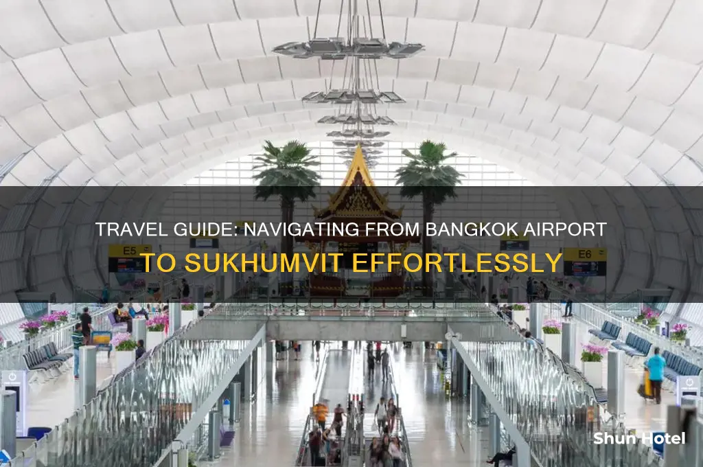 how to get to sukhumvit from bangkok airport