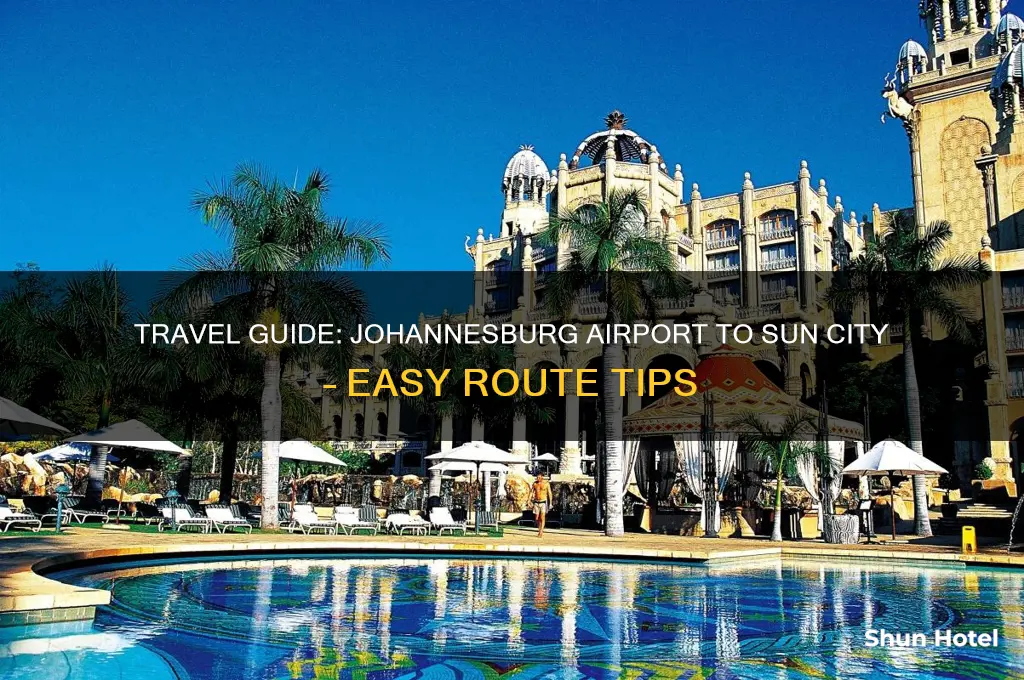how to get to suncity from johannesburg airport