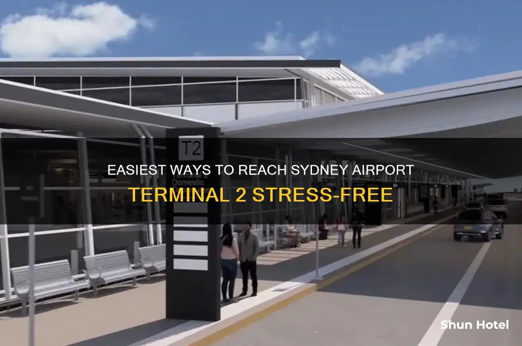 how to get to sydney airport terminal 2