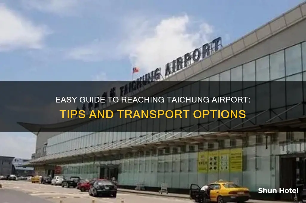 how to get to taichung airport