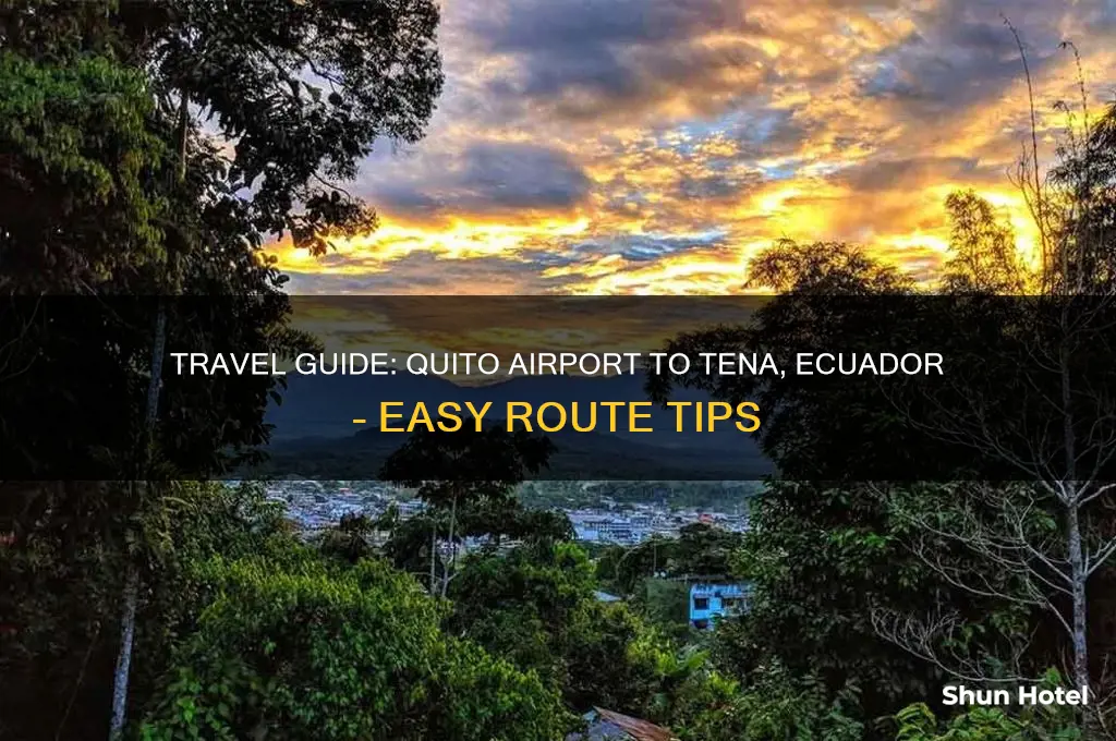 how to get to tena ecuador from quito airport