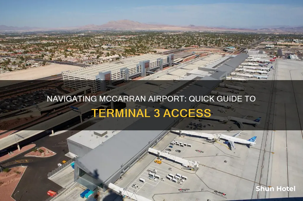 how to get to terminal 3 at mccarran airport