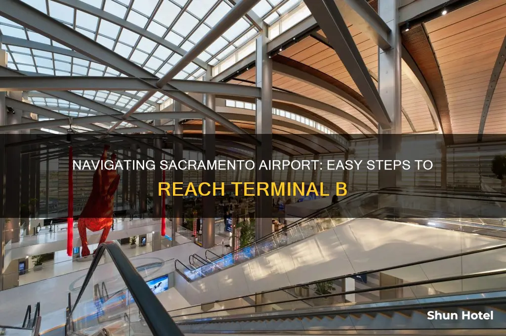 how to get to terminal b at sacramento airport
