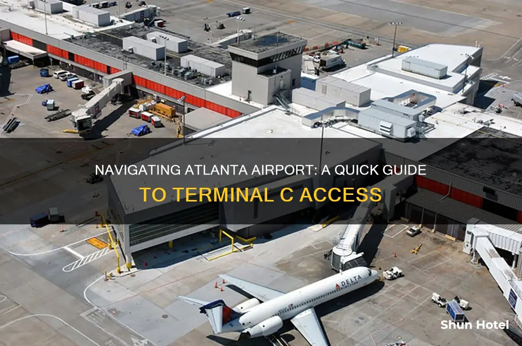 how to get to terminal c at atlanta airport