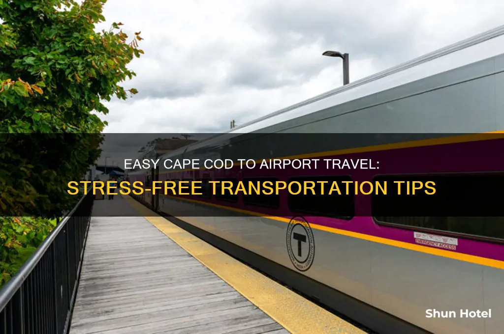 how to get to the airport from cape cod