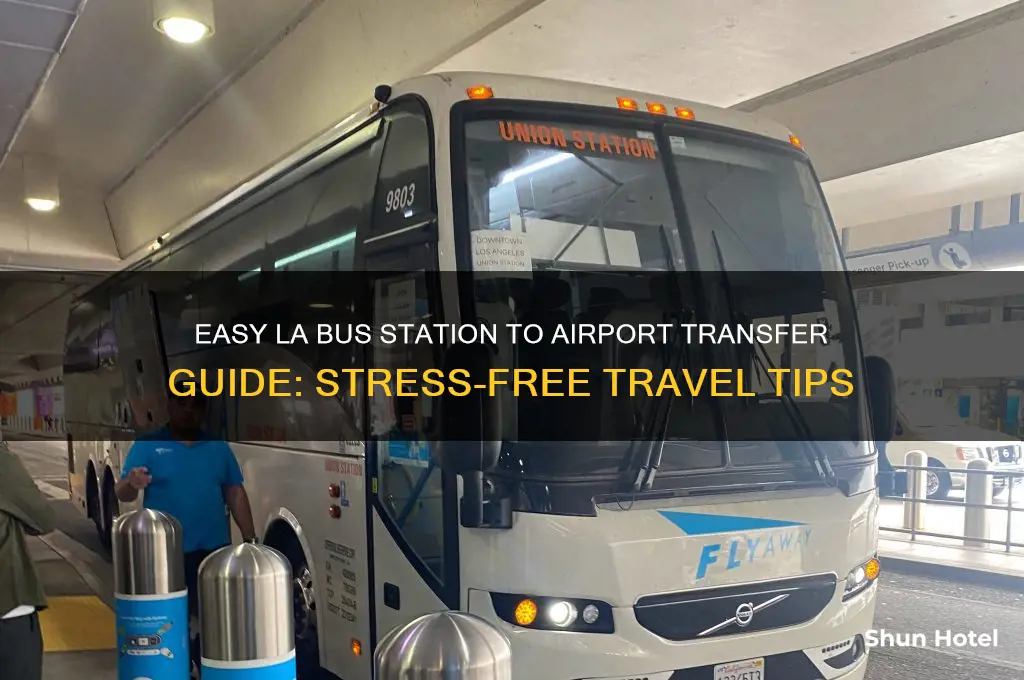 how to get to the airport from la bus station