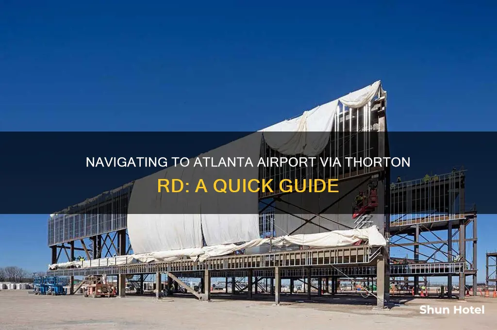 how to get to the atlanta airport using thorton rd