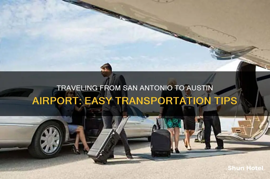 how to get to the austin airport from san antonio