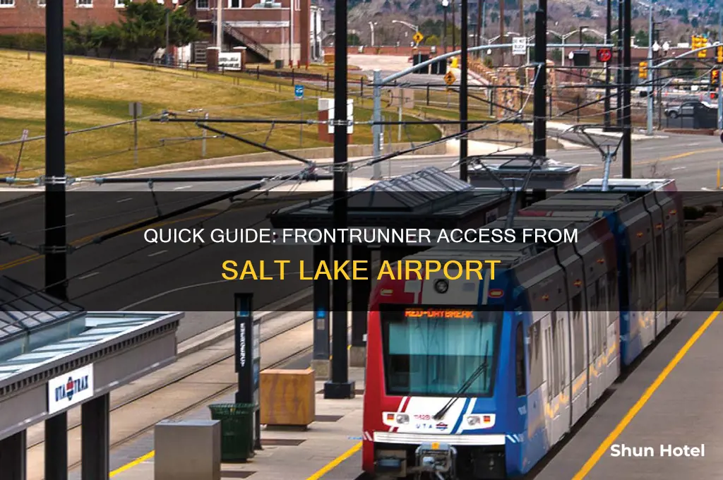 how to get to the frontrunner frkm salt lake airport