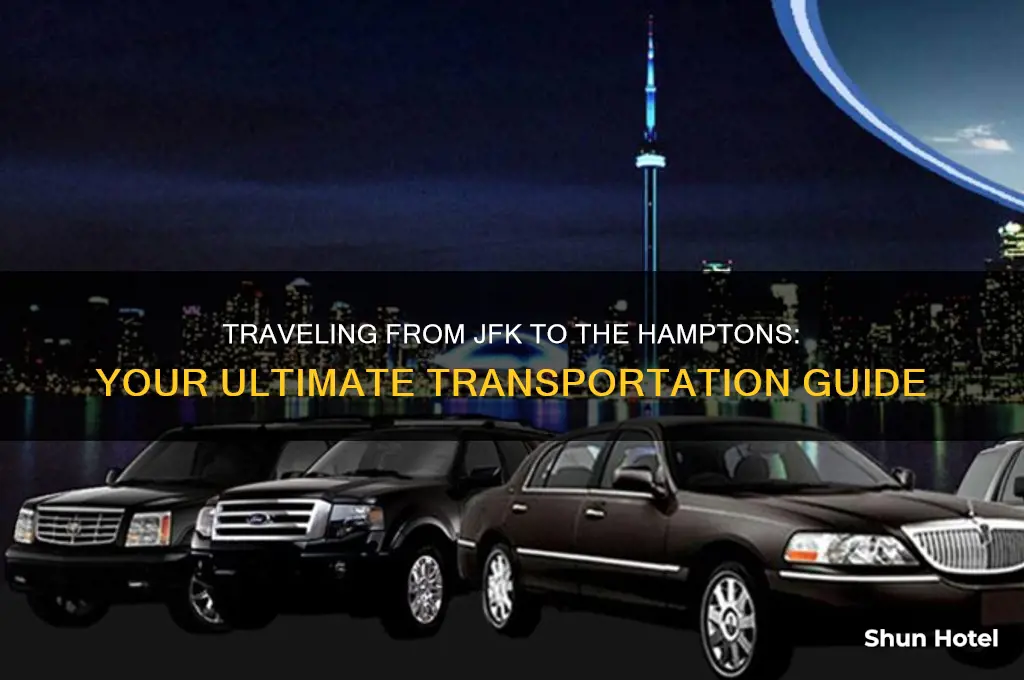 how to get to the hamptons from jfk airport