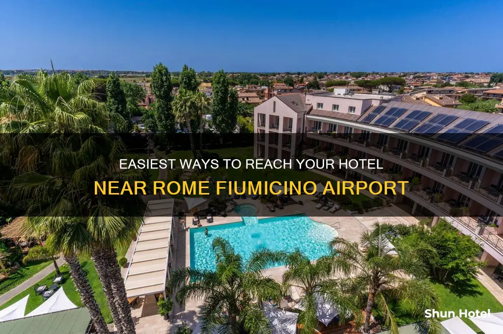 how to get to the hotel near rome airport fiumicino