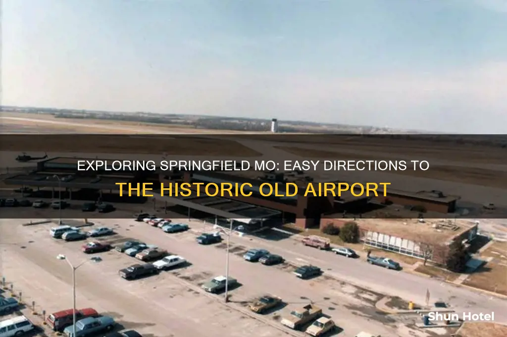 how to get to the old airport in springfield mo