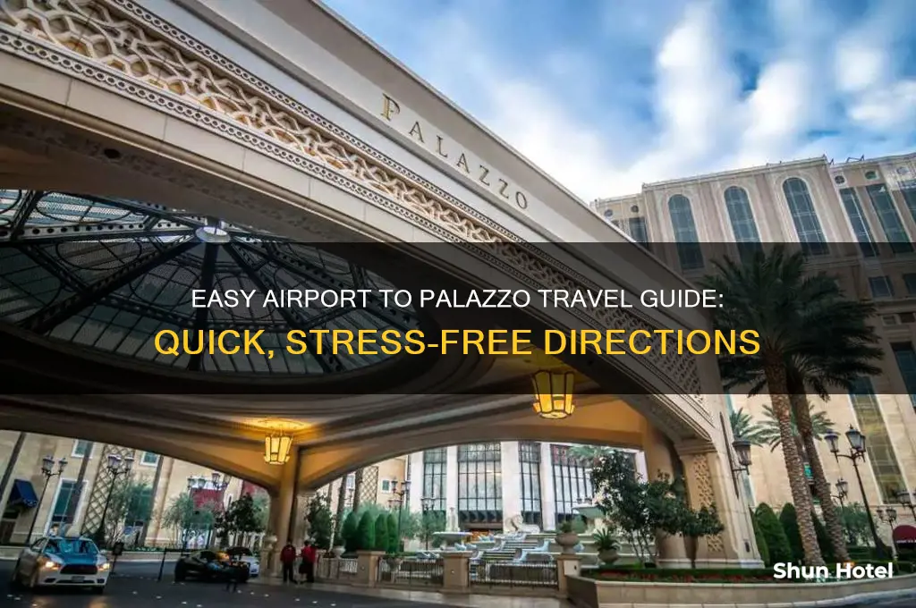 how to get to the palazzo from the airport
