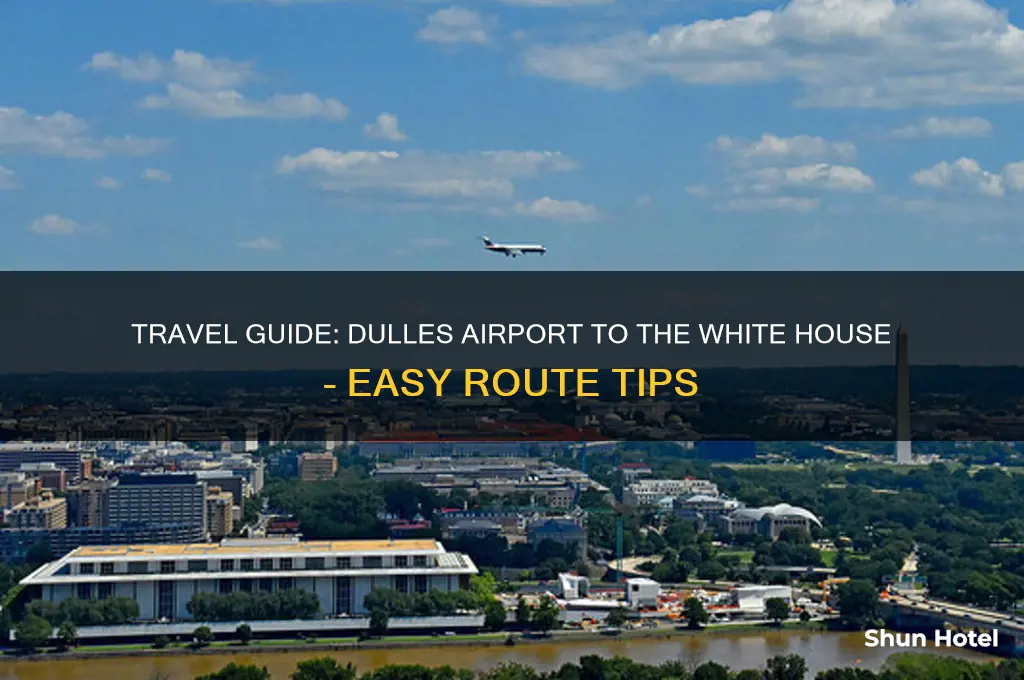 how to get to the white house from dulles airport