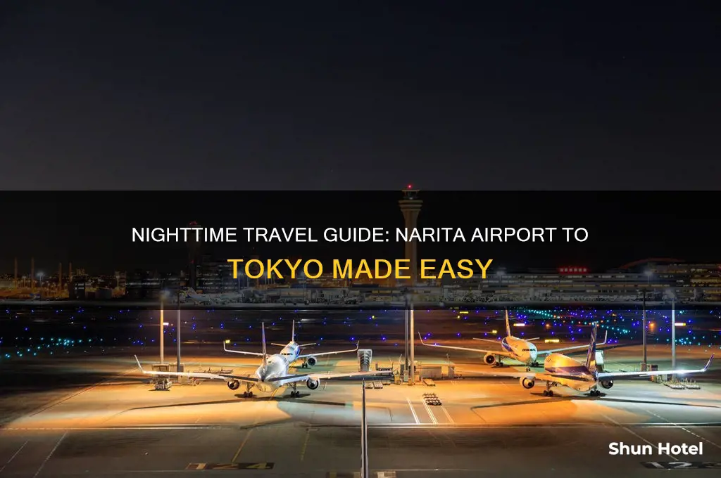 how to get to tokyo from narita airport at night