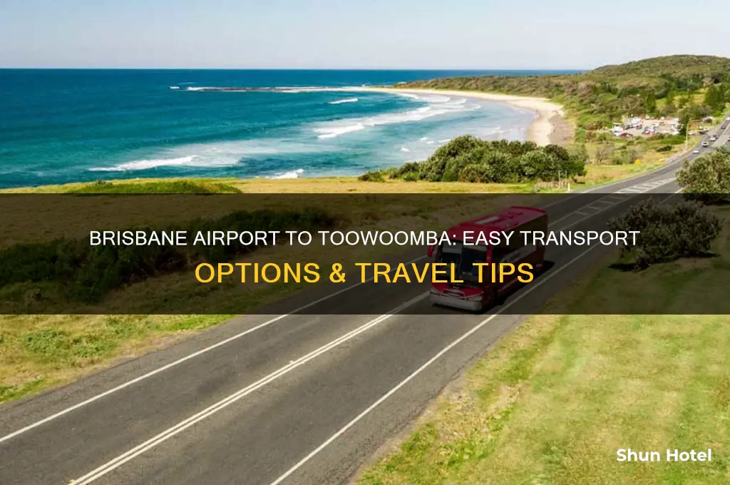 how to get to toowoomba from brisbane airport