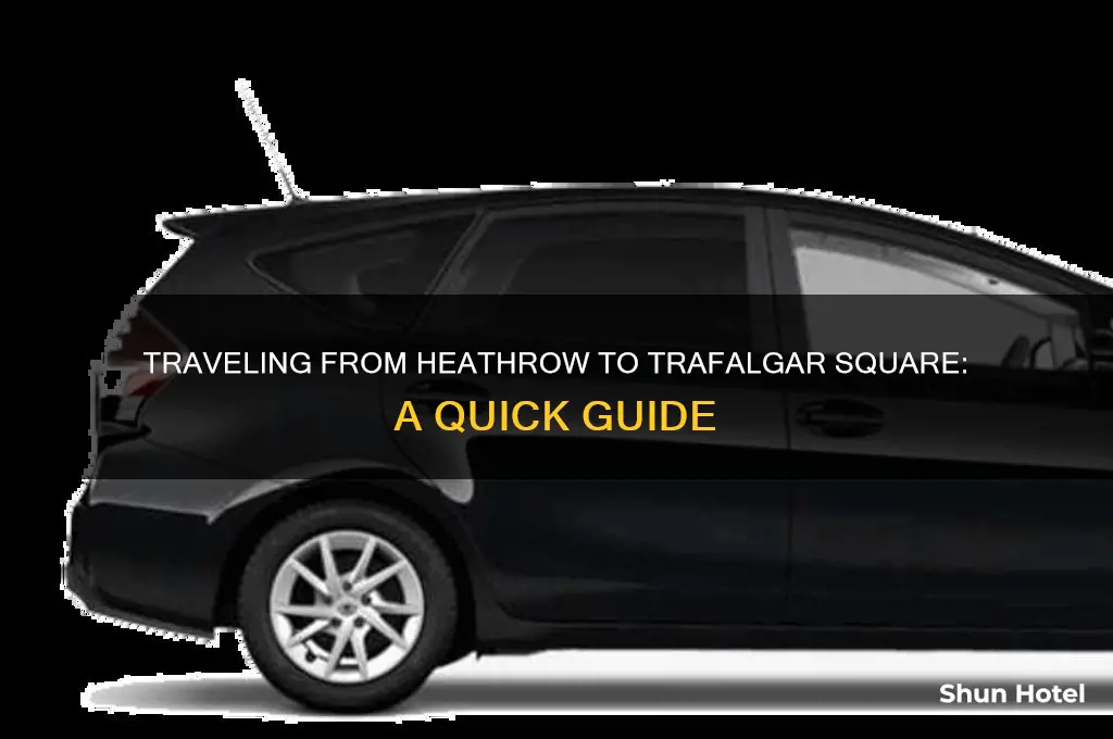 how to get to trafalgar square from heathrow airport
