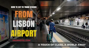 Lisbon Airport to Train Station: Quick, Easy Travel Guide
