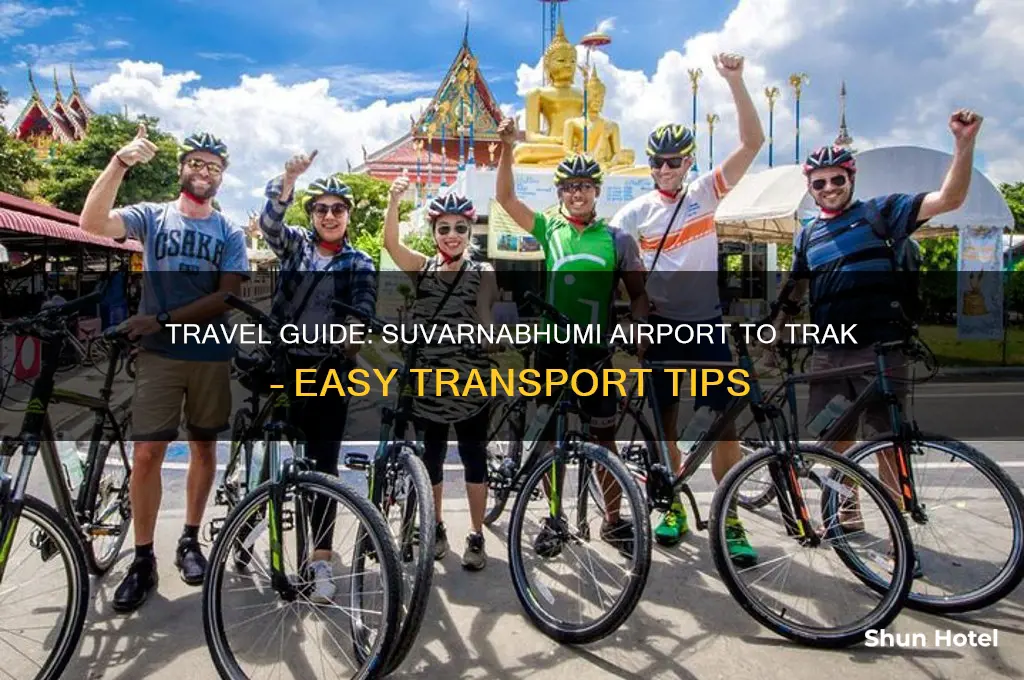 how to get to trak from suvarnabhumi airport