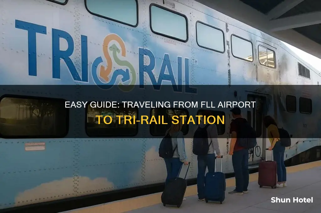 how to get to tri rail from fll airport