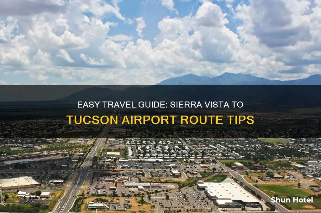 how to get to tucson airport from sierra vista