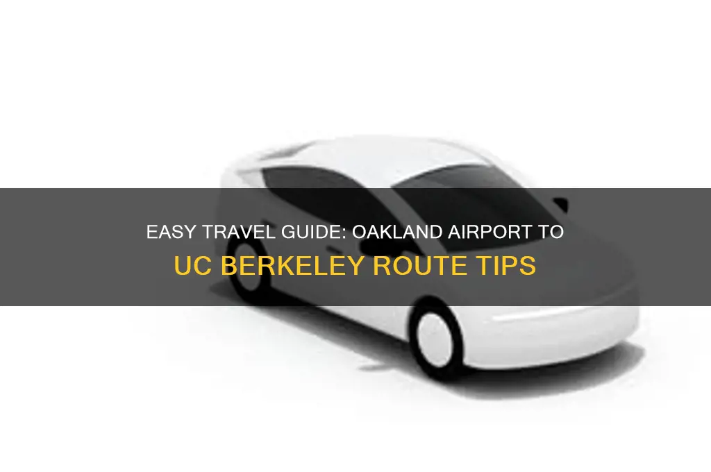 how to get to uc berkeley from oakland airport