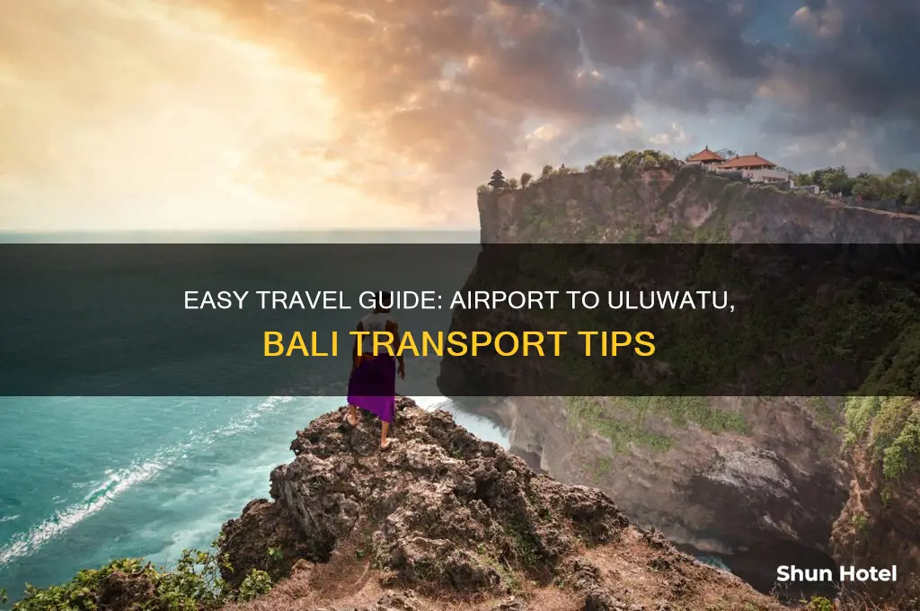 how to get to uluwatu from airport
