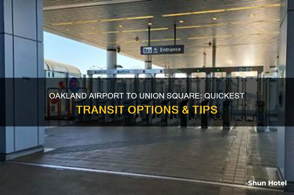 how to get to union square from oakland airport