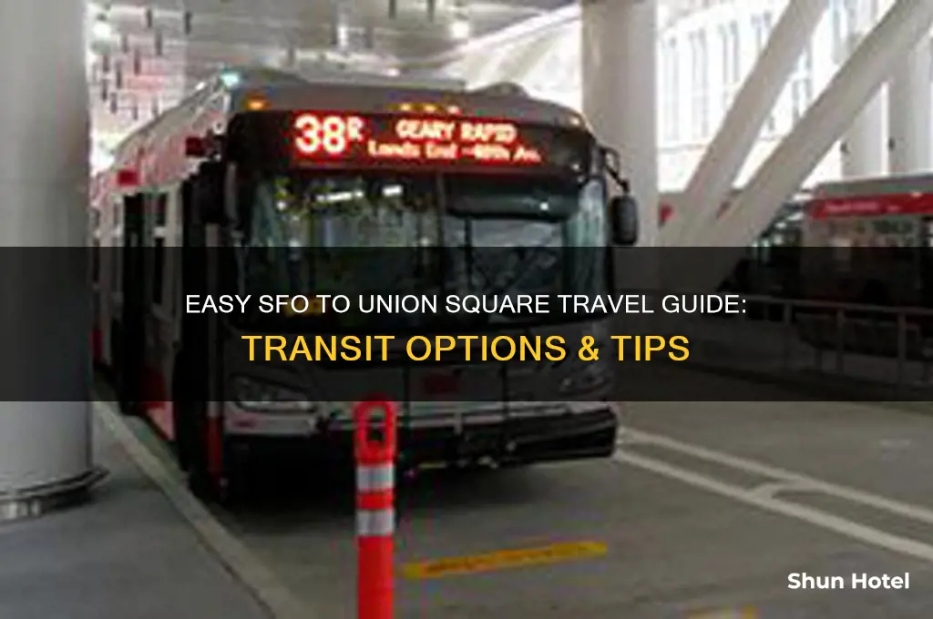 how to get to union square from sfo airport