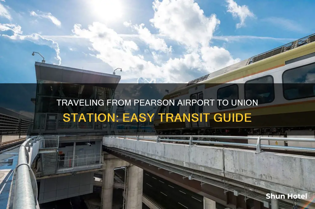how to get to union station from pearson airport