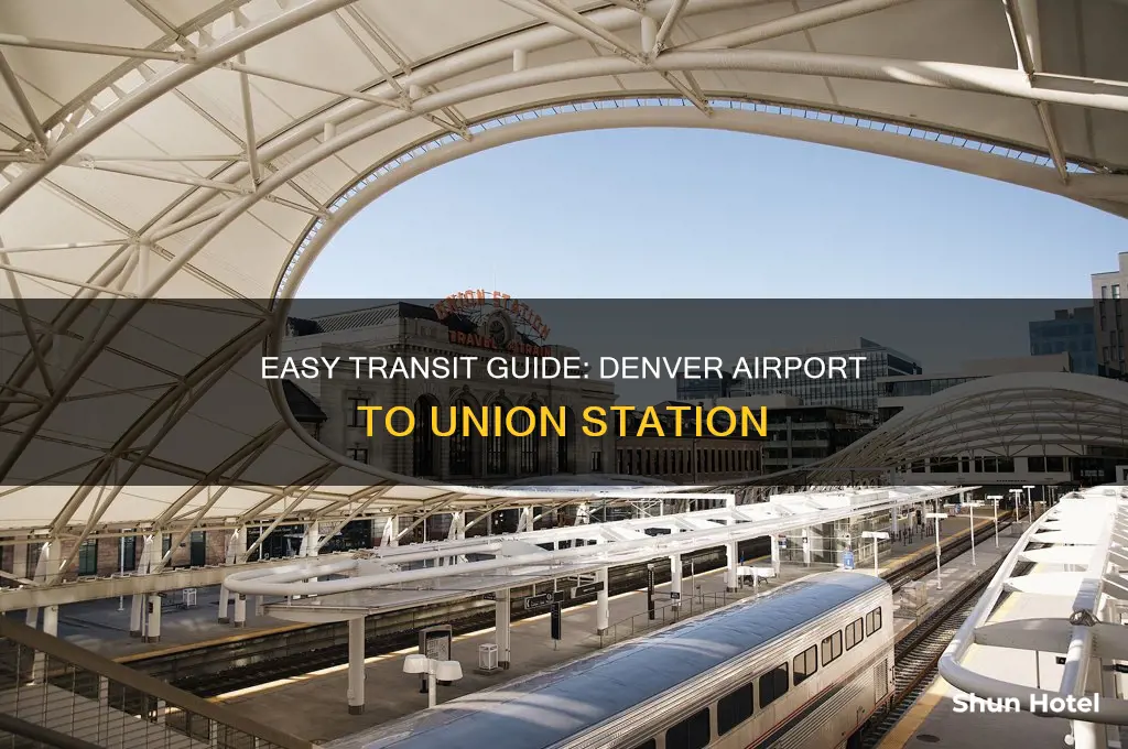 how to get to union station from the denver airport