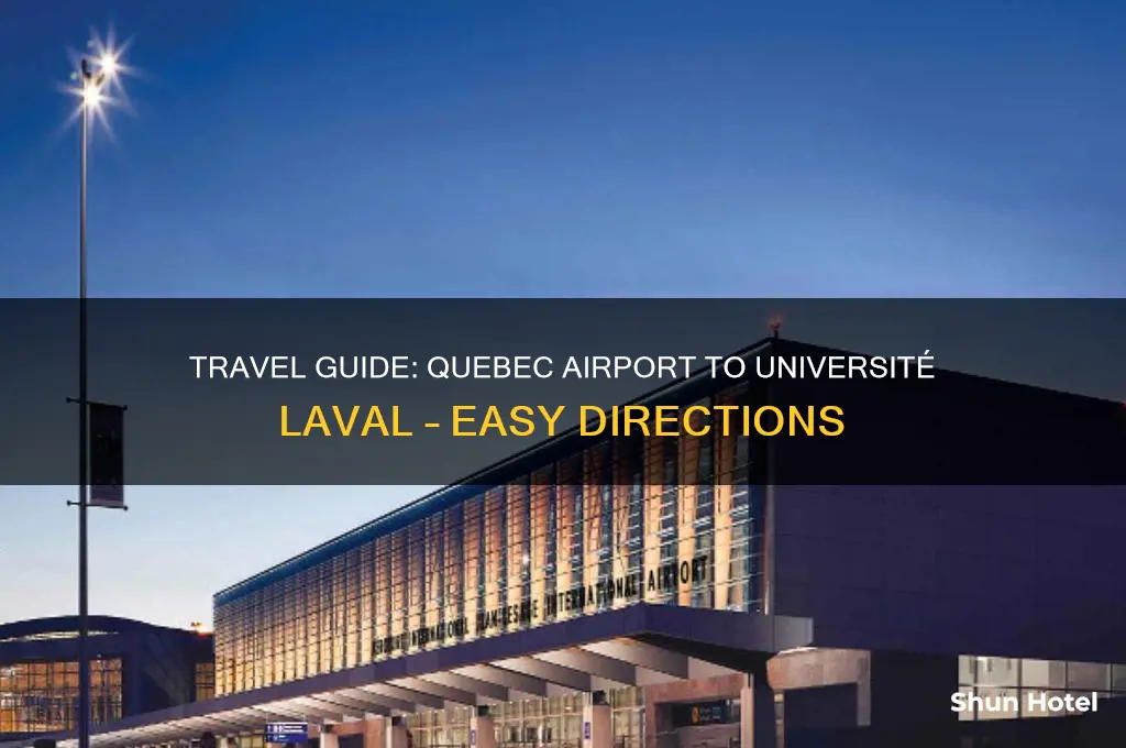 how to get to universite laval from quebec airport